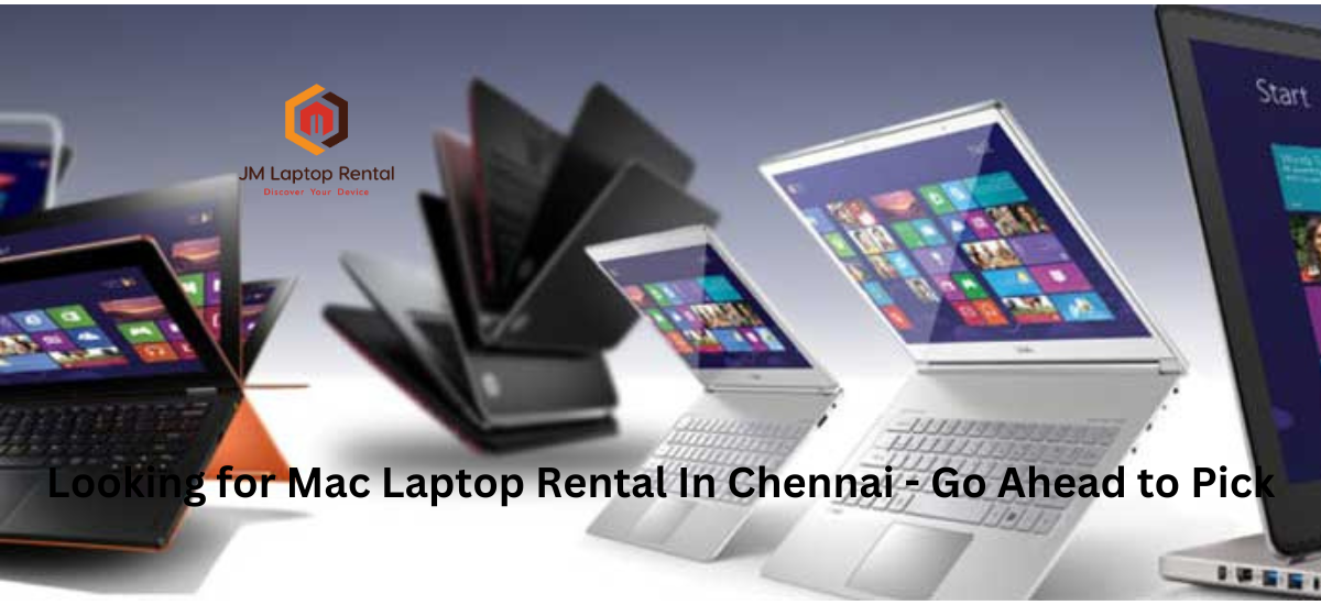 Mac Laptop Rental for Short or Long Term at affordable price!